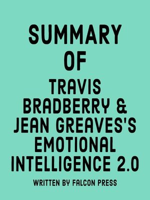 cover image of Summary of Travis Bradberry & Jean Greaves's Emotional Intelligence 2.0